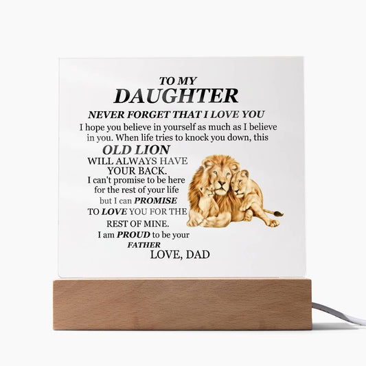 To My Daughter | Never Forget That I Love You |  Acrylic Plaque