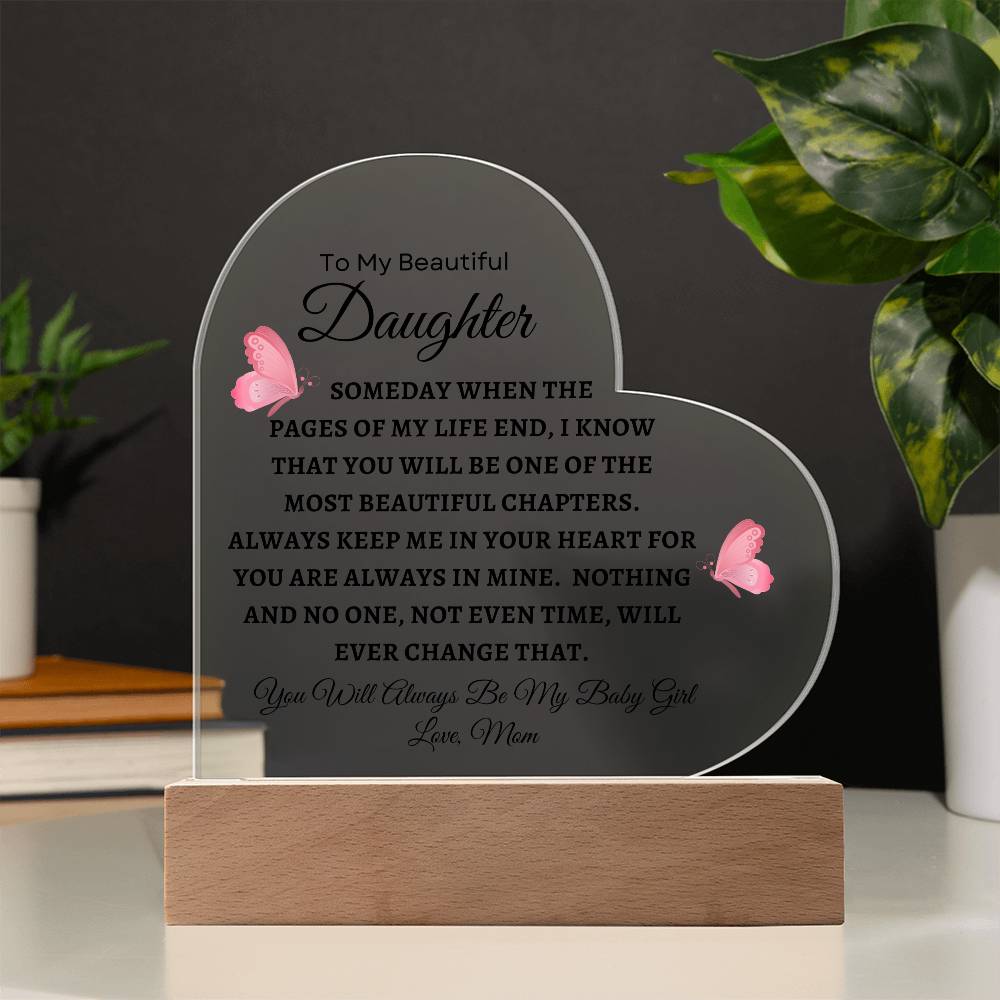 To My Beautiful Daughter | Heart Acrylic Plaque